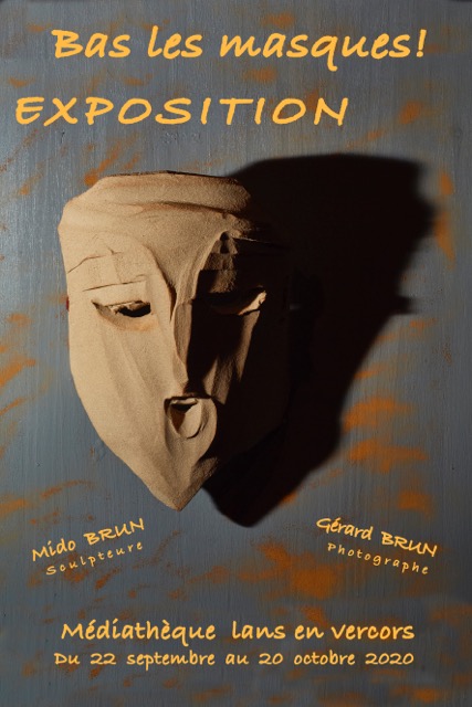 Exposition "Bas les Masques" de Mido Brun et Gérard Brun